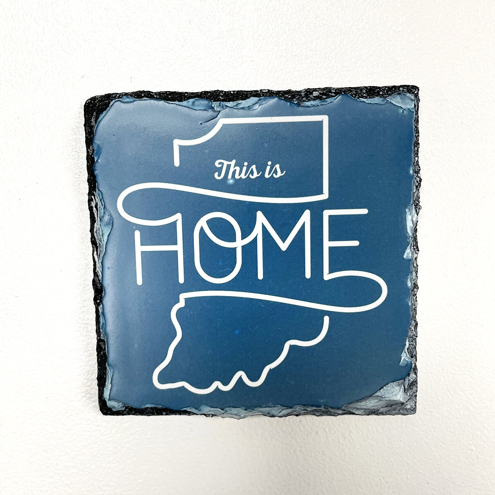 This is Home Slate Coaster