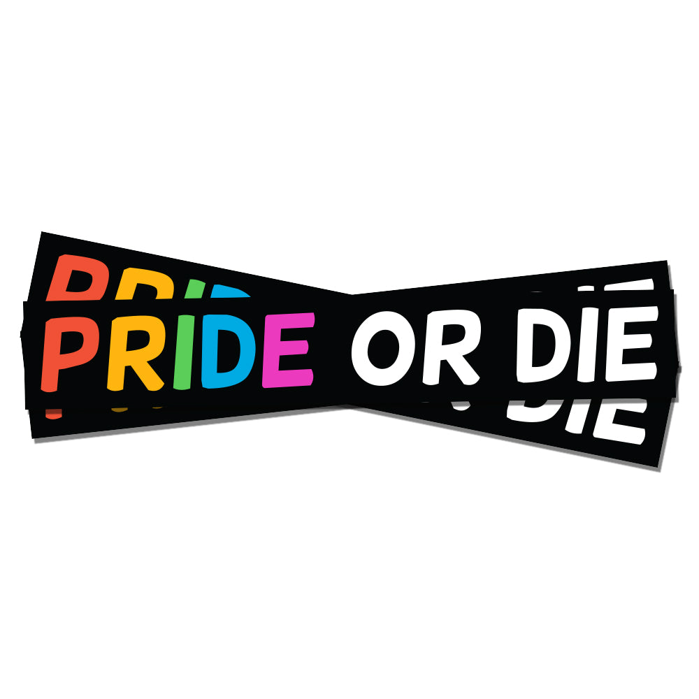 Pride or Die Text Sticker