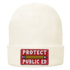 Protect Public Ed Beanie