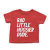 Rad Little Hoosier Dude Toddler Tee