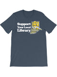 Support Your Local Library Tee