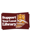 Support Your Local Library Sticker - United State of Indiana: Indiana-Made T-Shirts and Gifts