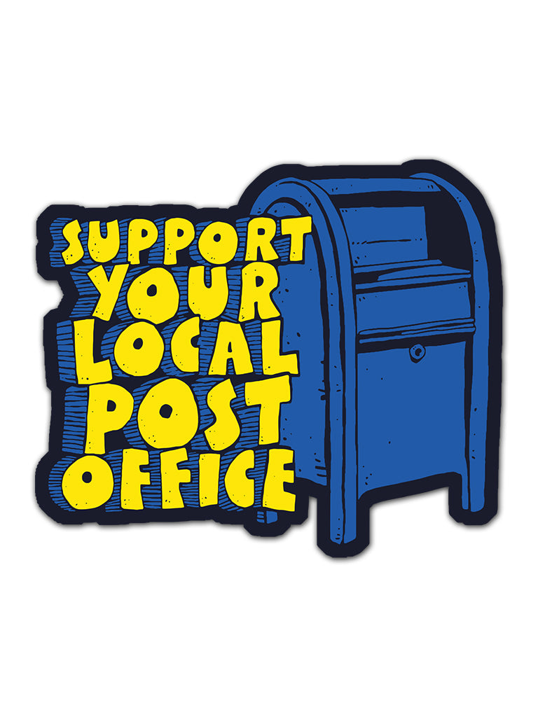 Support Your Local Post Office Sticker