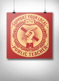 Support Your Local Teacher Poster - United State of Indiana: Indiana-Made T-Shirts and Gifts