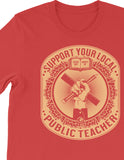 Support Your Local Teacher Tee - United State of Indiana: Indiana-Made T-Shirts and Gifts