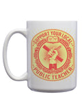 Support Your Local Teacher Mug - United State of Indiana: Indiana-Made T-Shirts and Gifts